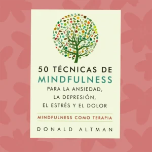 Libro 50 Técnicas de Mindfulness